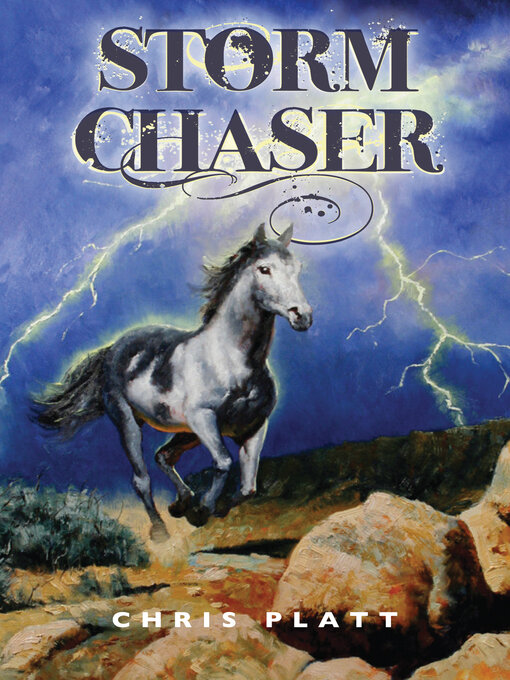 Title details for Storm Chaser by Chris Platt - Available